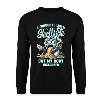 Meeresfrüchteallergie I Thought I Liked Shellfish - Unisex Pullover - Schwarz - Vorne - Alina (178cm) & Michal (187cm)