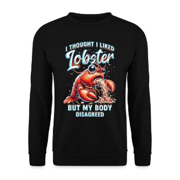 Hummerallergie I Thought I Liked Lobster - Unisex Pullover - Schwarz - Vorne - Alina (178cm) & Michal (187cm)