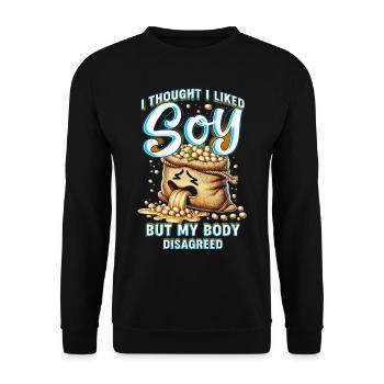 Soy Allergy I Thought I Liked Soy - Unisex Sweatshirt - black - Front - Alina (178cm) & Michal (187cm)