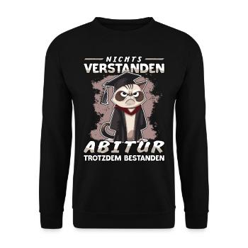 Nichts verstanden Abitur trozdem bestanden - Unisex Pullover - Schwarz - Vorne - Alina (178cm) & Michal (187cm)