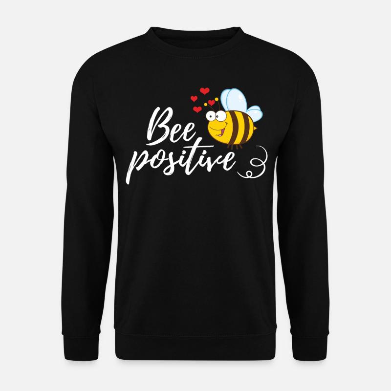 Funny Bee Saying Bee Positive - Unisex Sweatshirt - black