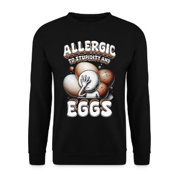 Eiallergie Allergic To Stupidity And Eggs - Unisex Pullover - Schwarz - Vorne - Alina (178cm) & Michal (187cm)