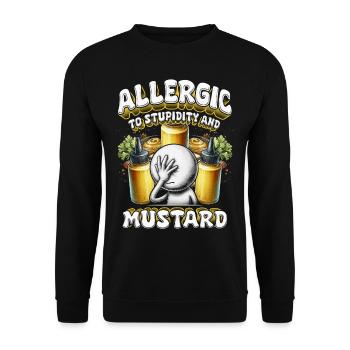Senfallergie Allergic To Stupidity And Mustard - Unisex Pullover - Schwarz - Vorne - Alina (178cm) & Michal (187cm)