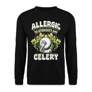 Celery Allergy Allergic To Stupidity And Celery - Unisex Sweatshirt - black - Front - Alina (178cm) & Michal (187cm)