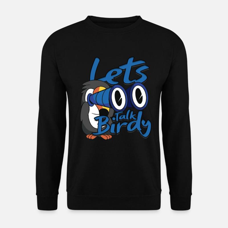 Vogelbeobachtung Ornithologe Let's talk birdy - Unisex Pullover - Schwarz
