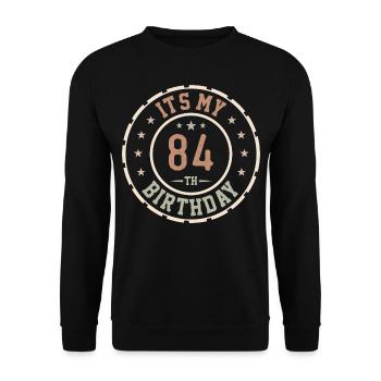 It's My 84th Birthday 84th Year Gift - Unisex Sweatshirt - black - Front - Alina (178cm) & Michal (187cm)