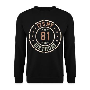 Es ist mein 81. Geburtstagsgeschenk 81 Jahre - Unisex Pullover - Schwarz - Vorne - Alina (178cm) & Michal (187cm)