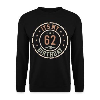 Es ist mein 62. Geburtstagsgeschenk 62 Jahre - Unisex Pullover - Schwarz - Vorne - Alina (178cm) & Michal (187cm)