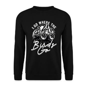 Observation des oiseaux Je vais là où les oiseaux vont - Sweat-shirt Unisexe - noir - Devant - Alina (178cm) & Michal (187cm)