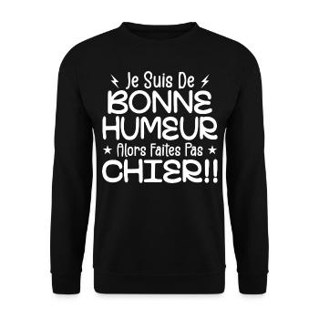 I'm in a good mood so don't piss off! - Unisex Sweatshirt - black - Front - Alina (178cm) & Michal (187cm)