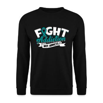 Detox Withdrawal Fight Addiction Not Addicts - Unisex Sweatshirt - black - Front - Alina (178cm) & Michal (187cm)