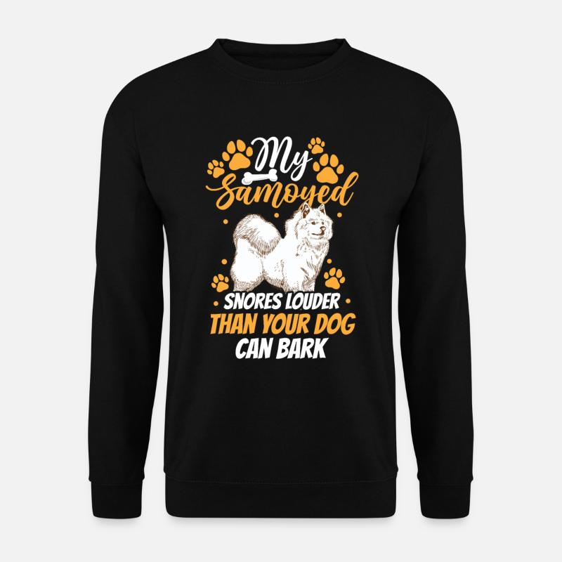 Samojede schnarcht laut Samojedenspitz Samojede - Unisex Pullover - Schwarz