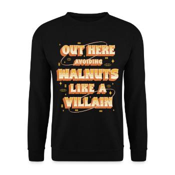 Walnut Allergy Out Here Avoiding Walnuts - Unisex Sweatshirt - black - Front - Alina (178cm) & Michal (187cm)
