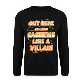Cashew Allergy Out Here Avoiding Cashews - Unisex Sweatshirt - black - Front - Alina (178cm) & Michal (187cm)