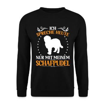 Schafpudel Spreche nur mit Hütepudel - Unisex Pullover - Schwarz - Vorne - Alina (178cm) & Michal (187cm)