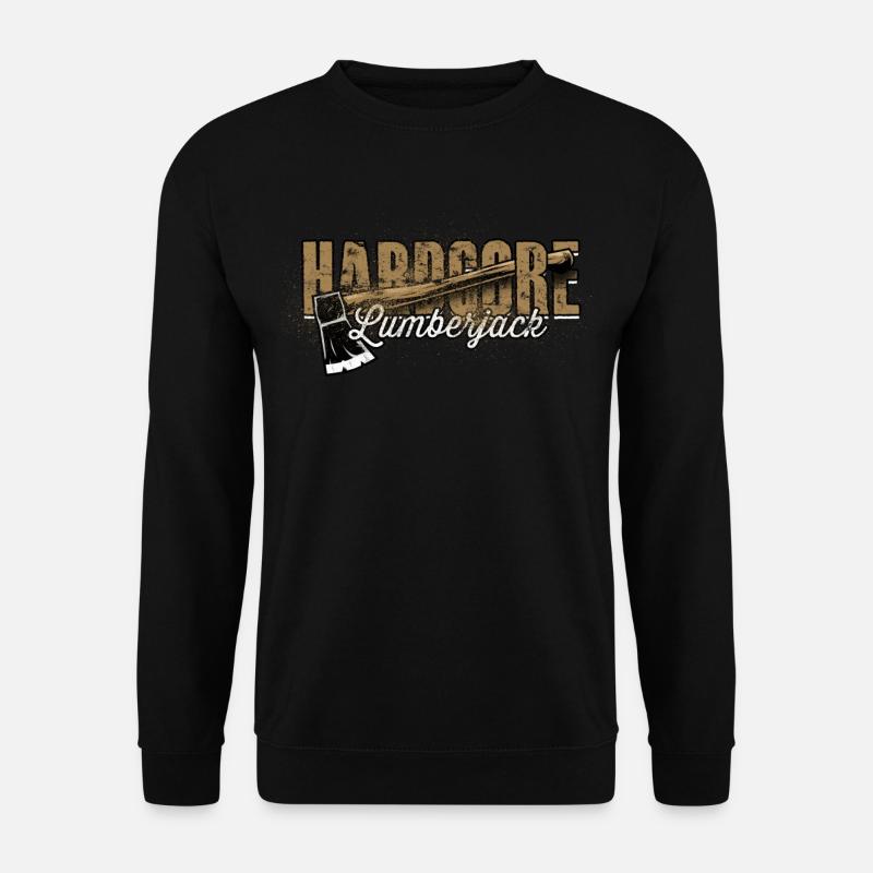 Holzfäller Baumfäller Hardcore Lumberjack - Unisex Pullover - Schwarz