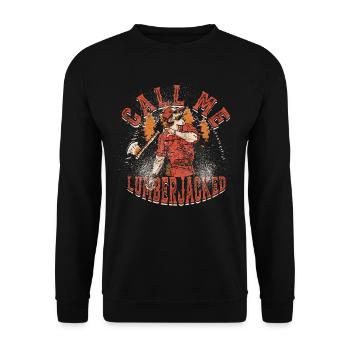 Lumberjack Lumberjacker Call me lumberjacked - Unisex Sweatshirt - black - Front - Alina (178cm) & Michal (187cm)