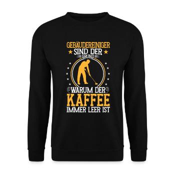 Building cleaners are the reason: window cleaners - Unisex Sweatshirt - black - Front - Alina (178cm) & Michal (187cm)