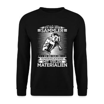 Vehicle painter is not a collector painter - Unisex Sweatshirt - black - Front - Alina (178cm) & Michal (187cm)