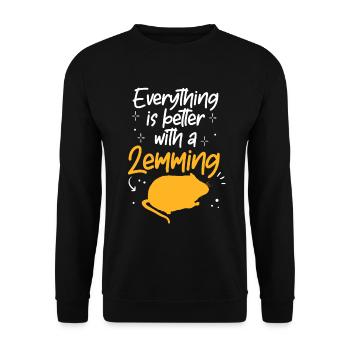 Lemming Vole Everything Better with Lemming - Unisex Sweatshirt - black - Front - Alina (178cm) & Michal (187cm)