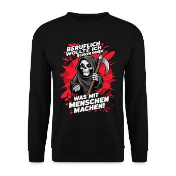Beruflich wollt ich schon immer - Sarkasmus Spruch - Unisex Pullover - Schwarz - Vorne - Alina (178cm) & Michal (187cm)
