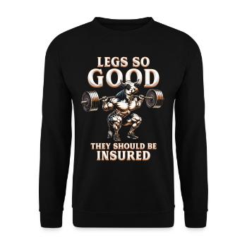 Leg Training Legs So Good They Should Be Insured - Unisex Sweatshirt - black - Front - Alina (178cm) & Michal (187cm)