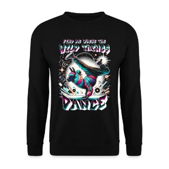 Breakdance Find me where the wild things dance - Unisex Pullover - Schwarz - Vorne - Alina (178cm) & Michal (187cm)