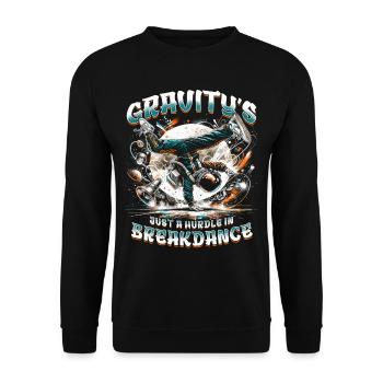 Breakdance B-boy Stunt Street Dancer - Unisex Pullover - Schwarz - Vorne - Alina (178cm) & Michal (187cm)