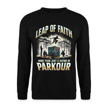 Parkour Parkourläufer Leap of faith - Unisex Pullover - Schwarz - Vorne - Alina (178cm) & Michal (187cm)