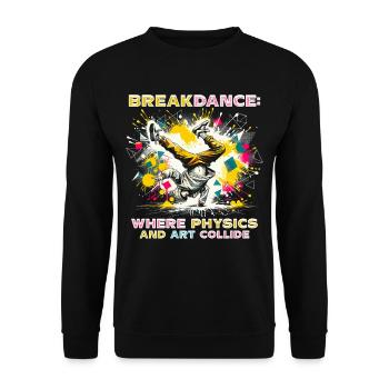 Breakdance : quand la physique rencontre l’art - Sweat-shirt Unisexe - noir - Devant - Alina (178cm) & Michal (187cm)