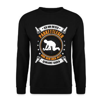 Parkettleger Ich bin dieser Fliesenleger - Unisex Pullover - Schwarz - Vorne - Alina (178cm) & Michal (187cm)