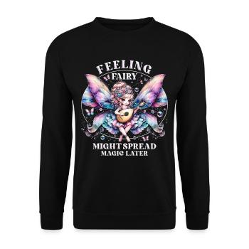 Fee Feeling fairy might spread magic later - Unisex Sweatshirt - black - Front - Alina (178cm) & Michal (187cm)