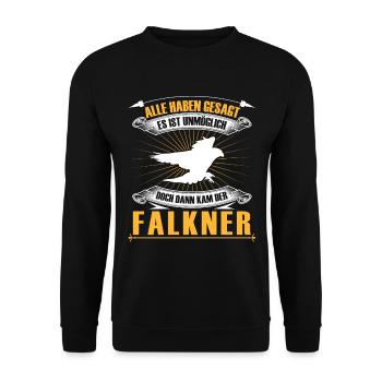 Falkner ist unmöglich Beizjagd Falknerei - Unisex Pullover - Schwarz - Vorne - Alina (178cm) & Michal (187cm)