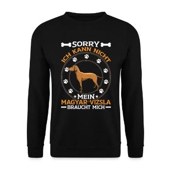 Magyar Vizsla needs me pointing dog - Unisex Sweatshirt - black - Front - Alina (178cm) & Michal (187cm)