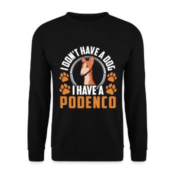 Podenco Greyhound Have a Podenco - Unisex Sweatshirt - black - Front - Alina (178cm) & Michal (187cm)