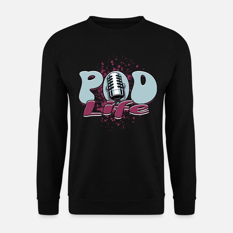 Podcast Podcaster Podcasting - Sweat-shirt Unisexe - noir