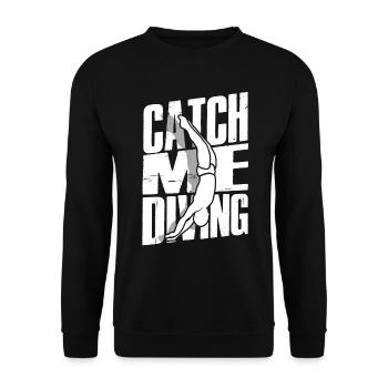 Taucher Sporttauchen Tauchen Catch Me Diving - Unisex Pullover - Schwarz - Vorne - Alina (178cm) & Michal (187cm)