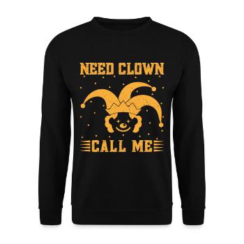 Besoin d’un clown Call Me Circus Performer Idée de cadeaux - Sweat-shirt Unisexe - noir - Devant - Alina (178cm) & Michal (187cm)