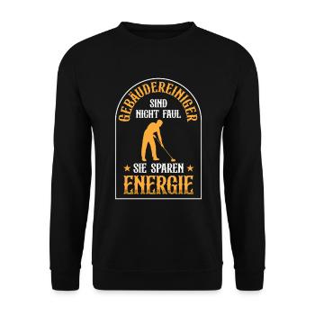 Building cleaners are not lazy window cleaners - Unisex Sweatshirt - black - Front - Alina (178cm) & Michal (187cm)