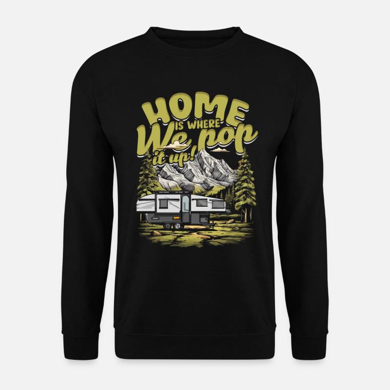 Pop Up Camper Home Is Where We Pop It Up - Unisex Pullover - Schwarz