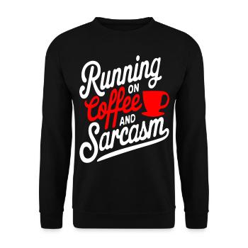 « Courir sur le café et le sarcasme » Conception de citation amusante - Sweat-shirt Unisexe - noir - Devant - Alina (178cm) & Michal (187cm)