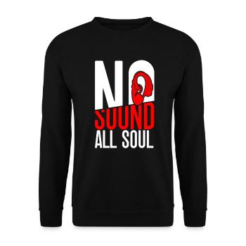 Malentendant Pas de son Toute l’âme - Sweat-shirt Unisexe - noir - Devant - Alina (178cm) & Michal (187cm)