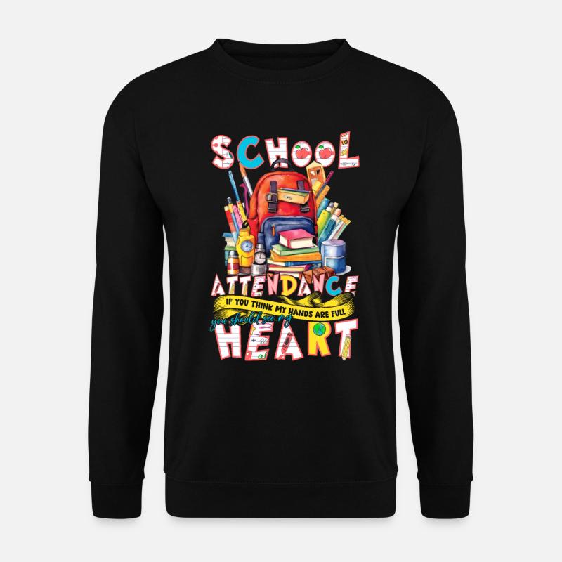 Secretary for Attendance - Unisex Sweatshirt - black