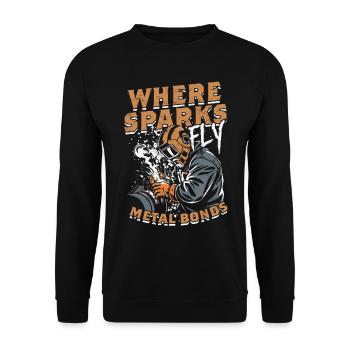 Schweißer Where Sparks Fly Metal Bonds - Unisex Pullover - Schwarz - Vorne - Alina (178cm) & Michal (187cm)