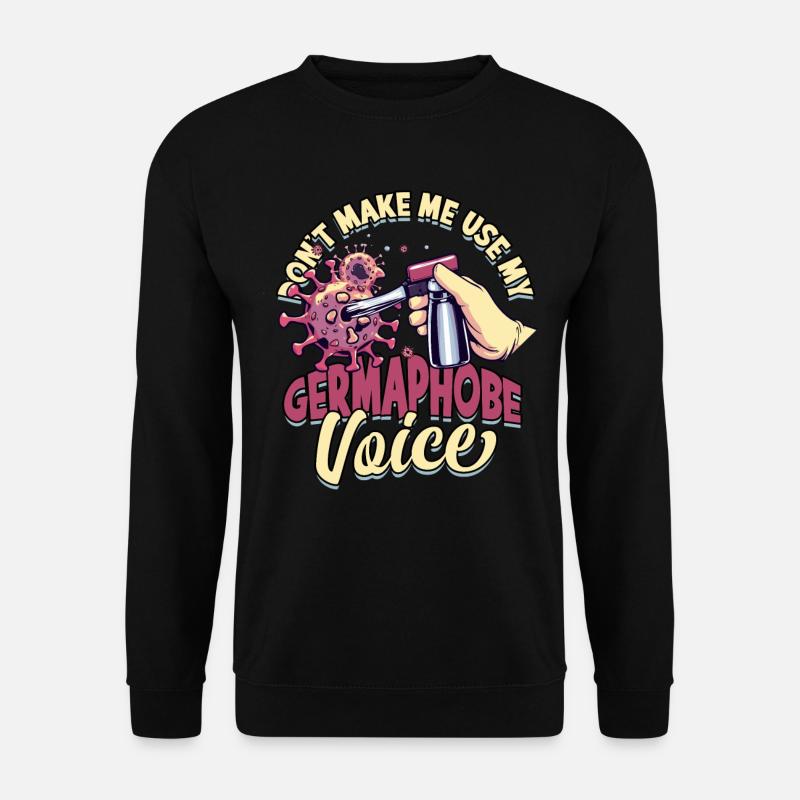 Phobie nucléaire Mysophobie - Sweat-shirt Unisexe - noir