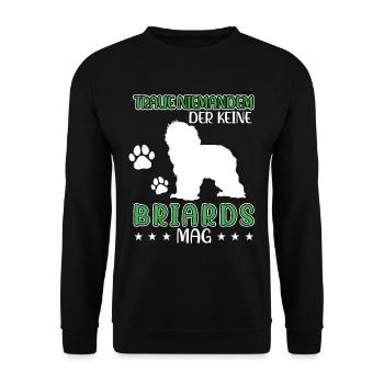 Briard ne fait confiance à personne Berger de Brie - Sweat-shirt Unisexe - noir - Devant - Alina (178cm) & Michal (187cm)