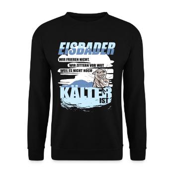 BATHS Don't freeze, we tremble with anger Humor - Unisex Sweatshirt - black - Front - Alina (178cm) & Michal (187cm)