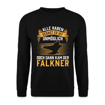 Dann kam der Falkner Beizjagd Falknerei - Unisex Pullover - Schwarz - Vorne - Alina (178cm) & Michal (187cm)