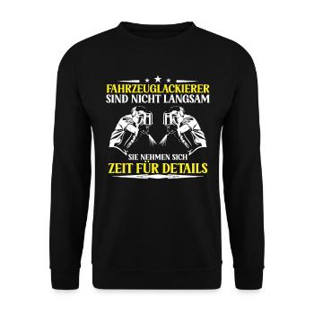 Vehicle painters are not slow painters - Unisex Sweatshirt - black - Front - Alina (178cm) & Michal (187cm)