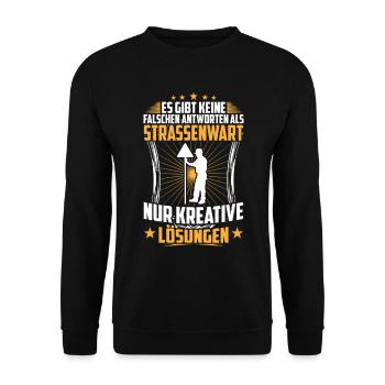 Straßenwärter keine falsche Antwort Chausseewärter - Unisex Sweatshirt - black - Front - Alina (178cm) & Michal (187cm)